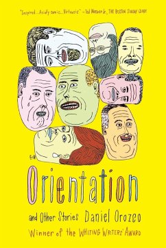 Orientation and Other Stories - Orozco, Daniel