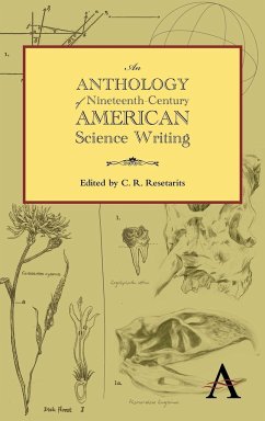 An Anthology of Nineteenth-Century American Science Writing