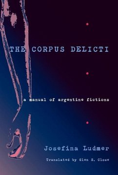 The Corpus Delicti - Ludmer, Josefina