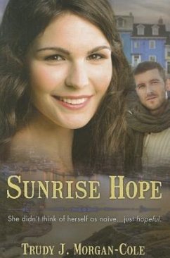 Sunrise Hope - Morgan-Cole, Trudy J