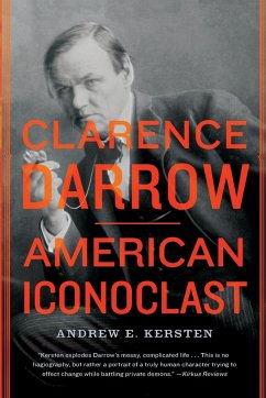 Clarence Darrow - Kersten, Andrew E.