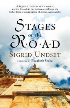 Stages on the Road - Undset, Sigrid