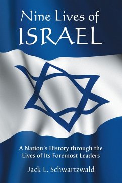 Nine Lives of Israel - Schwartzwald, Jack L.