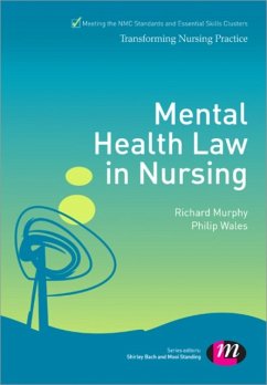 Mental Health Law in Nursing - Murphy, Richard; Wales, Philip