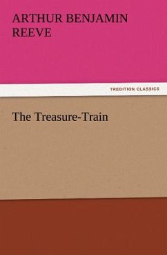 The Treasure-Train - Reeve, Arthur Benjamin