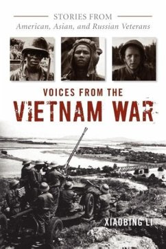 Voices from the Vietnam War - Li, Xiaobing