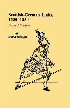 Scottish-German Links, 1550-1850. Second Edition - Dobson, David
