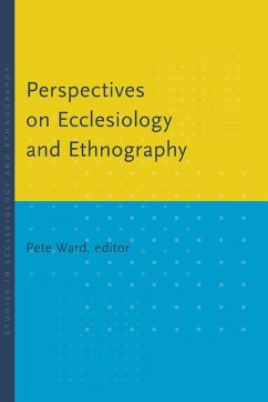 Perspectives on Ecclesiology and Ethnography