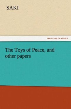 The Toys of Peace, and other papers - Saki