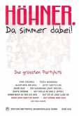 Höhner: Da simmer dabei Die grössten Partyhits Songbook Gesang/Klavier/Gitarre Höhner: Da simmer dabei Die grössten Partyhits Songbook Gesang/Klavier/Gitarre