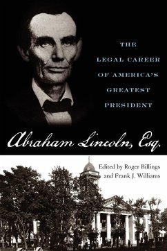 Abraham Lincoln Esq. - Billings, Roger; Williams, Frank J