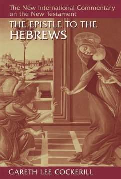 The Epistle to the Hebrews - Cockerill, Gareth Lee