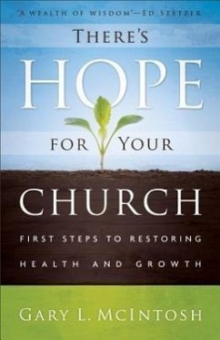 There's Hope for Your Church - McIntosh, Gary L