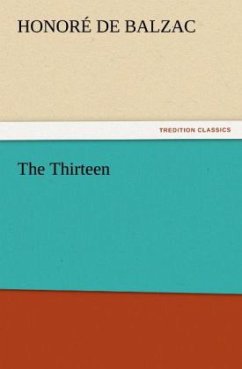 The Thirteen - Balzac, Honoré de