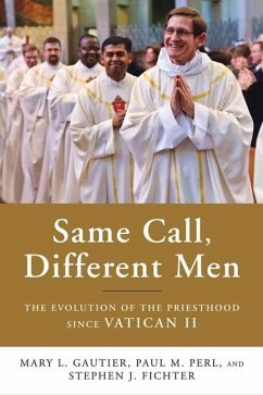 Same Call, Different Men - Gautier, Mary L; Perl, Paul M; Fichter, Stephen J