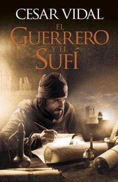 El guerrero y el sufi / The Warrior and the Sufi