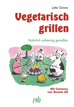 Vegetarisch grillen - Grimm, Jutta