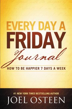 Every Day a Friday Journal - Osteen, Joel