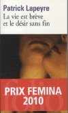 La vie est brève et le désir sans fin