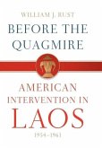 Before the Quagmire: American Intervention in Laos, 1954-1961