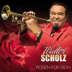 Rosen Für Dich - Scholz,Walter