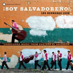 Soy Salvadoreño! Chanchona Music From Eastern - Los Hermanos Lovo
