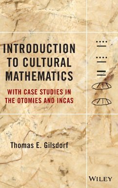 Introduction to Cultural Mathematics - Gilsdorf, Thomas E.