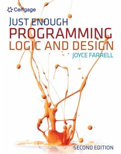 Just Enough Programming Logic and Design - Farrell, Joyce