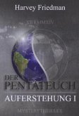 Der Pentateuch - Die Auferstehung Der Pentateuch - Die Auferstehung