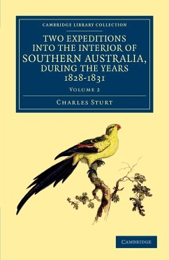 Two Expeditions into the Interior of Southern Australia, during the Years 1828, 1829, 1830, and 1831 - Volume 2 - Sturt, Charles