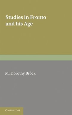 Studies in Fronto and His Age - Brock, M. Dorothy