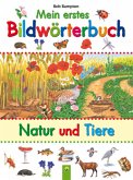 Mein erstes Bildwörterbuch - Natur und Tiere