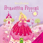 Prinzessin Pepina - Mein Glitzerbuch