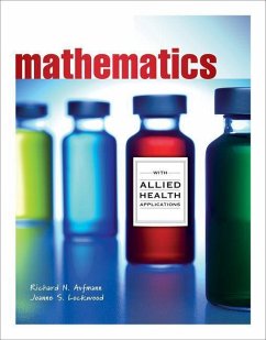 Mathematics with Allied Health Applications - Aufmann, Richard N.; Lockwood, Joanne