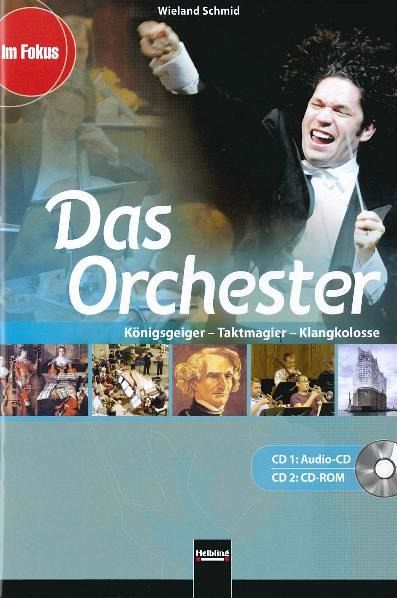 Das Orchester. Audio-CD und CD-ROM Das Orchester. Audio-CD und CD-ROM