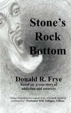 Stone's Rock Bottom - Frye, Donald Ramon