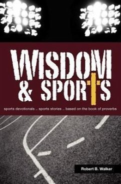 Wisdom & Sports - Walker, Robert B.