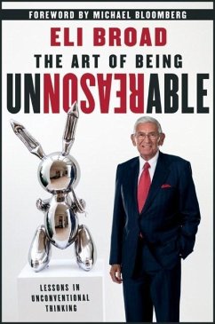 The Art of Being Unreasonable - Broad, Eli