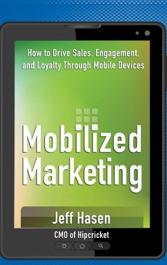 Mobilized Marketing - Hasen, Jeff