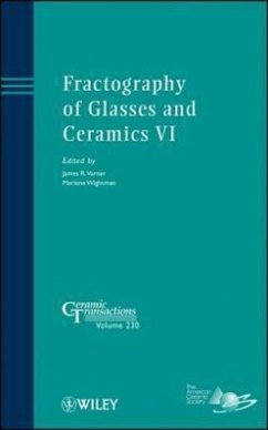 Fractography of Glasses and Ceramics VI - Varner, James R; Wightman, Marlene
