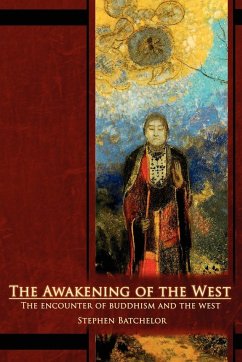 The Awakening of the West - Batchelor, Stephen