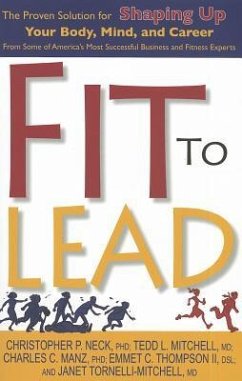 Fit to Lead - C Thompson, Emmet; Neck, Christopher P; Mitchell, Tedd L; Manz, Charles C; Tornelli-Mitchell, Janet