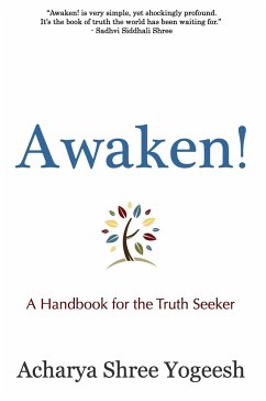 Awaken! - Yogeesh, Acharya Shree