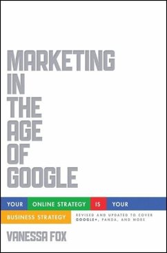 Marketing in the Age of Google, Revised and Updated - Fox, Vanessa