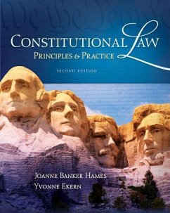 Constitutional Law: Principles and Practice - Hames, Joanne Banker; Ekern, Yvonne