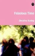 Fabulous Time - Koning, Christina
