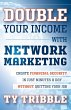 Double Your Income with Network... - Bild 1