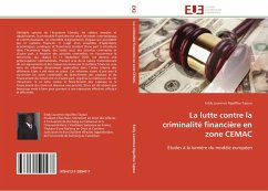 La lutte contre la criminalité financière en zone CEMAC - Nguiffeu Tajouo, Eddy Laurence