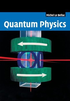 Quantum Physics - Le Bellac, Michel (Universite de Nice, Sophia Antipolis)