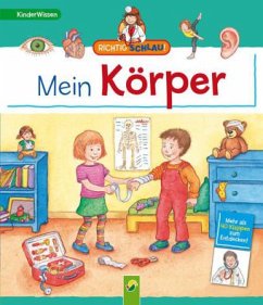 Richtig schlau! Mein Körper - Herrmann, Heike